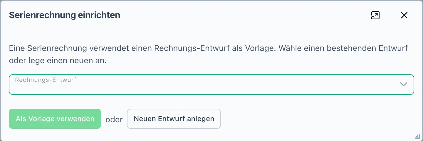 Der Dialog „Serienrechnung einrichten" mit der Auswahl eines Rechnungs-Entwurfs