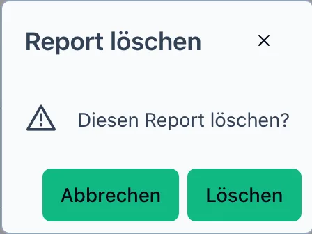 Die Rückfrage „Report löschen"