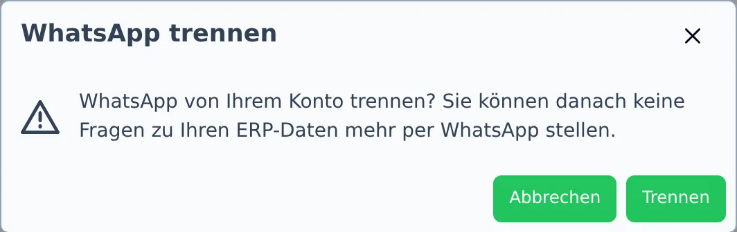 Der Dialog WhatsApp trennen mit der Bestätigungsfrage