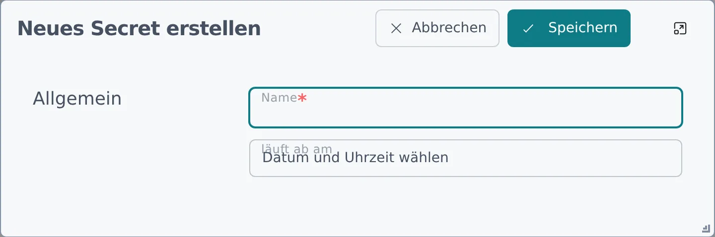 Der Dialog Neues Secret erstellen mit dem Namensfeld und dem optionalen Ablaufdatum