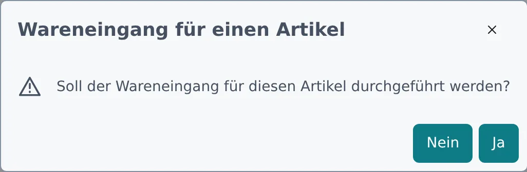 Der Dialog „Wareneingang für einen Artikel" mit der Rückfrage und den Schaltflächen Ja und Nein